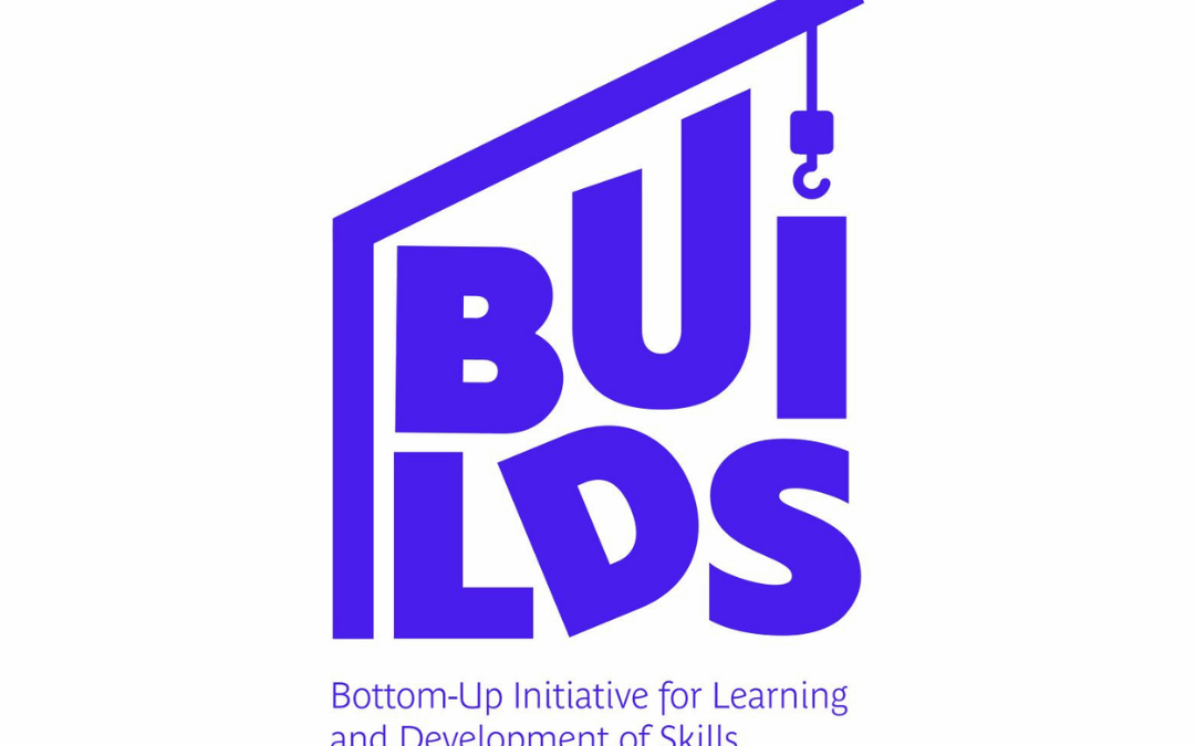 BUILDS – Bottom-Up Initiative for Learning and Development of Skills in Construction